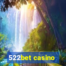 522bet casino